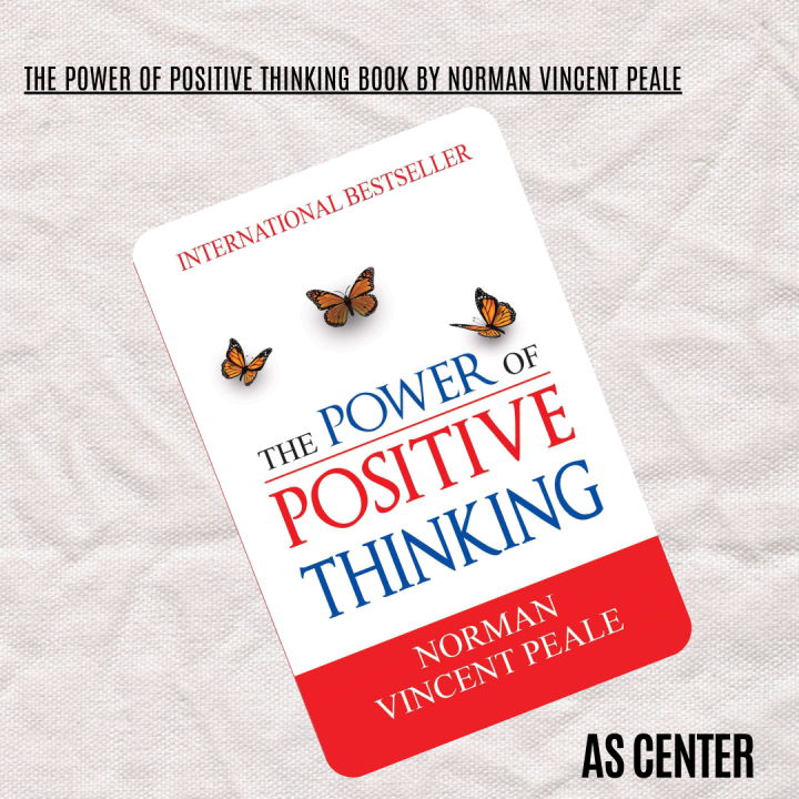 The Power of Positive Thinking Book by Norman Vincent Peale