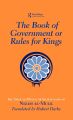 The Book of Government or Rules for Kings by Nizam al-Mulk. 