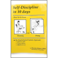Self-Discipline in 10 days by Theodore Bryant (Author). 