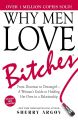 Why Men Love Bitches by Sherry Argov (Author). 