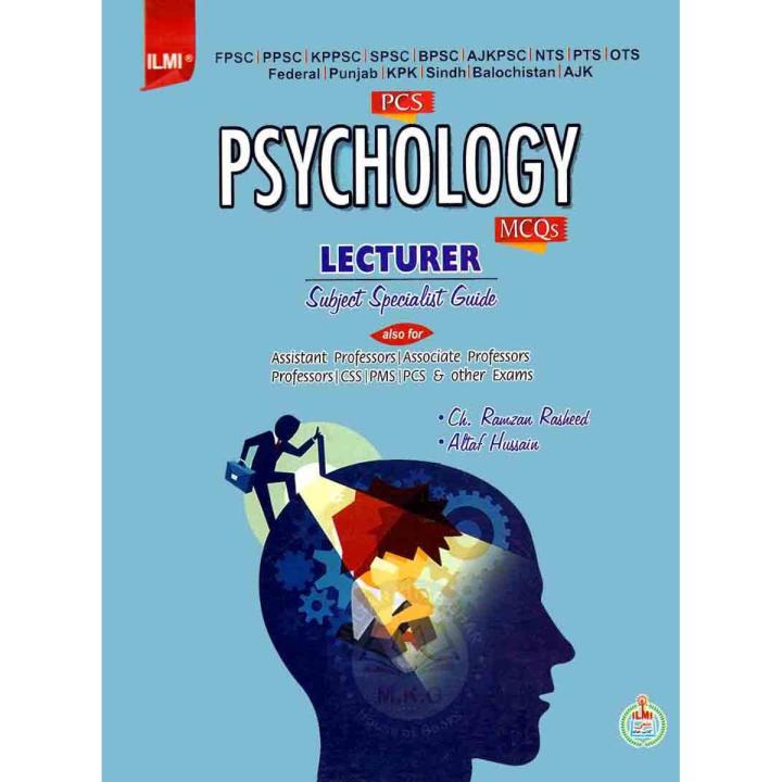 ilmi Psychology MCQs Guide for Lecturer by Ch. Ramzan Rasheed And Altaf Hussain