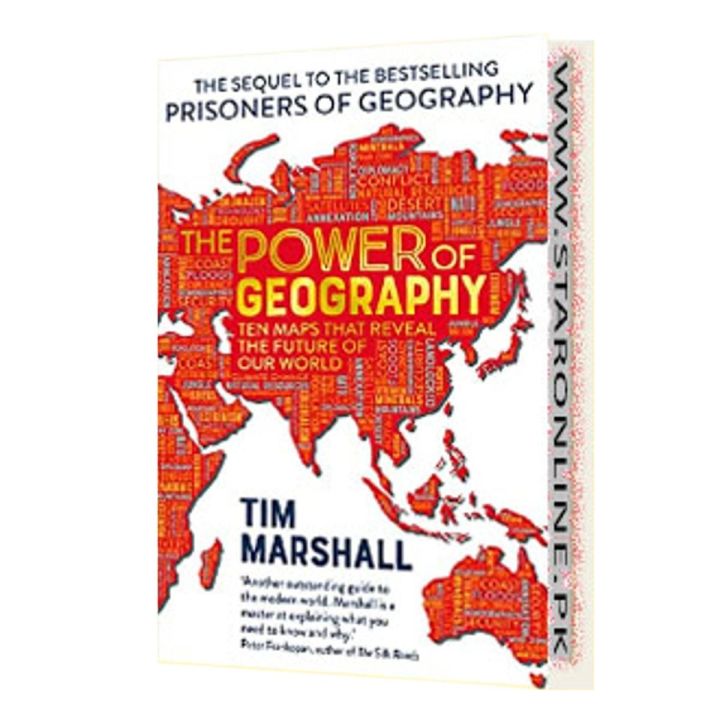 The Power of Geography : Ten Maps That Reveal the Future of Our World By Tim Marshall