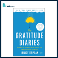 The Gratitude Diaries: How a Year Looking on the Bright Side Can Transform Your Life Book by Janice Kaplan. 
