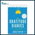 The Gratitude Diaries: How a Year Looking on the Bright Side Can Transform Your Life Book by Janice Kaplan. 