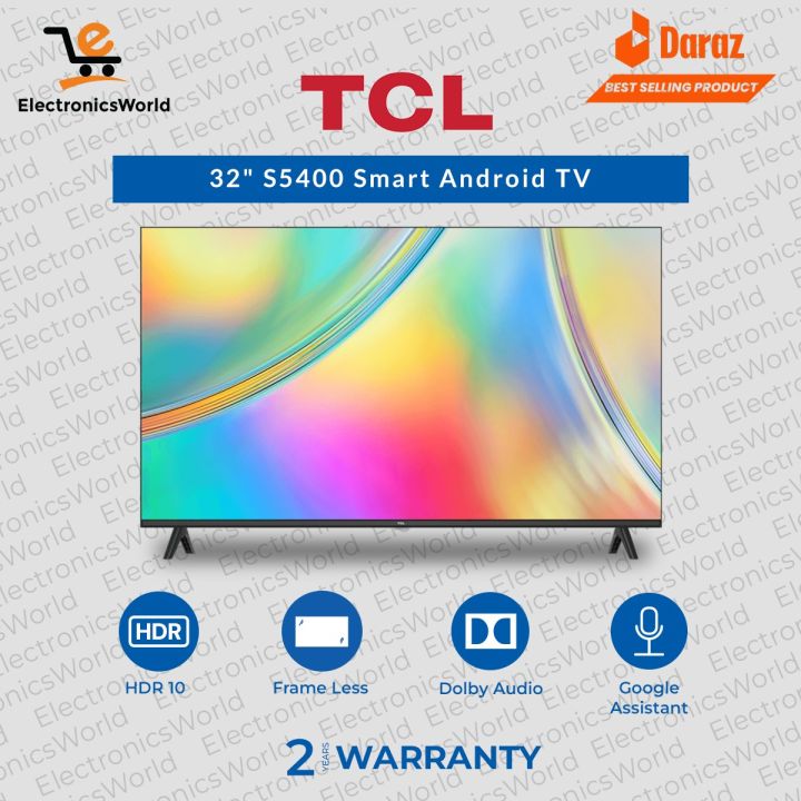 TCL Smart LED 32" TV- Model 32S5400 Smart Android (Google) TV-Bezel-Less | 2 Years Parts & Panel Warranty