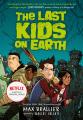 Liberty Books | The Last Kids On Earth (Last Kids On Earth 1) by Max Brallier (100% Original). 