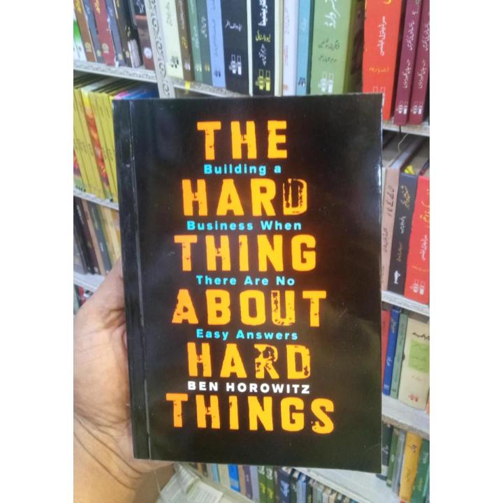 The Hard Thing About Hard Things: Building a Business When There Are No ...
