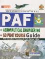 PAF Aeronautical Engineering,GD Pilot Course Guide (After F.Sc). 