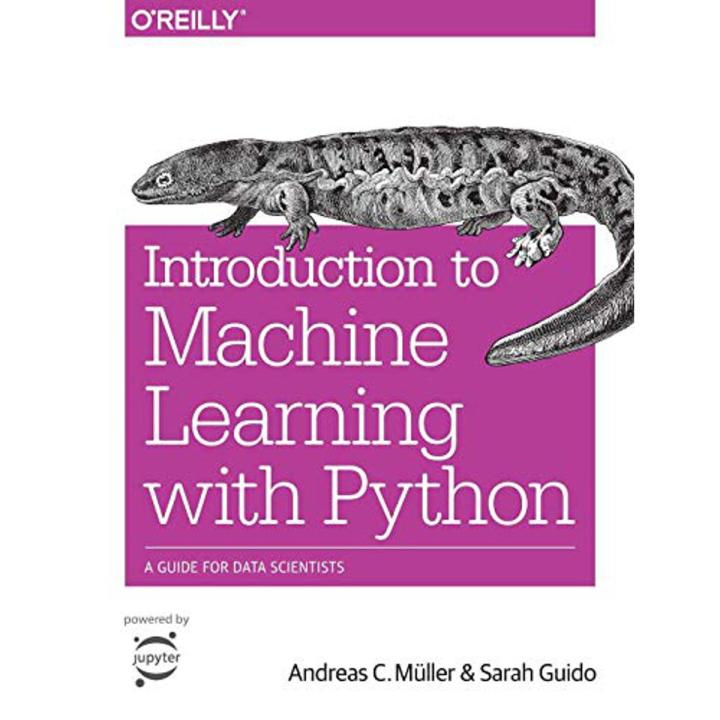 Introduction to Machine Learning with Python: A Guide for Data ...