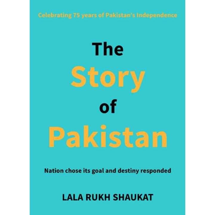 Pakistan Lala Rafiq The Story Of Pakistan by Lala Rukh Shaukat | Daraz.pk
