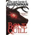 Bone Quill: Hollow Earth (Book 2) By john barrowman. 