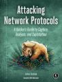 Attacking Network Protocols by James Forshaw (Author). 
