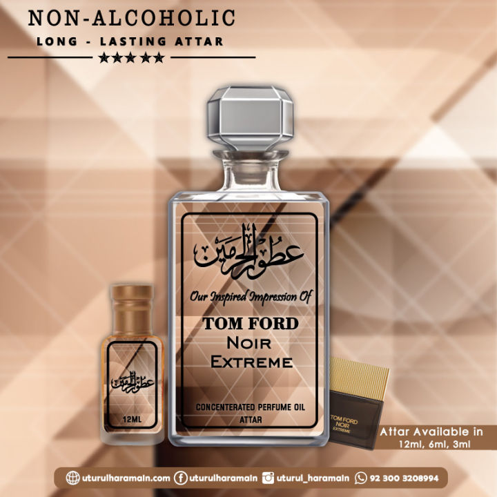 Tom Ford Noir Extreme - ATTAR (Roll On Perfume Oil) - ( Long Lasting Concentrated Alcohol Free Perfume Oil Made By Utur Ul Haramain )
