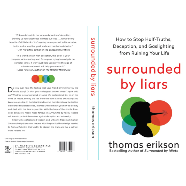 Surrounded%20by%20Liars:%20How%20to%20Stop%20Half-Truths,%20Deception,%20and%20Gaslighting%20from%20Ruining%20Your%20Life%20By%20Thomas%20Erikson%20-%20Image%203