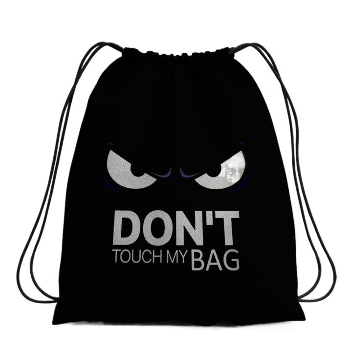 Don't%20touch%20my%20bag%20Printed%20Drawstring%20Bag%20with%20quality%20strings%20-%20Image%202