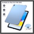 Case For iPad 10th Generation 10.9 inch Clear Case TPU, Shockproof Transparent Back Cover iPad 10th Generation 10.9 inch  A2757, A2777, A2696.. 