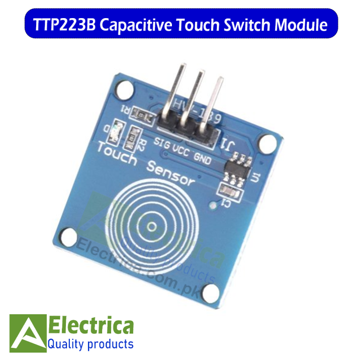 TTP223B Capacitive Touch Switch Module Low Power Consumption Touch Sensor Switch Digital Capacitive Touch Sensor Switch DC 2~5.5V By Electrica