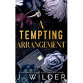 A Tempting Arrangement By Jessa Wilder. 