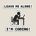 Leave me Alone I am Coding Sticker - 3 inch x 2 inch - Sticker for Laptop - Sticker for Mobile. 