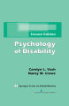 Psychology of Disability Second Edition by Carolyn L. Vash PhD , Nancy M. Crewe PhD. 