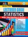 Objective Lecturer Guide Statistics MCQs,Short Questions & Answers for Lectureship,Assistant Professor,Subject Specialist,MCQs,Model Papers by Muhammad Azeem. 