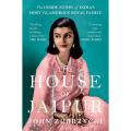 The House Of Jaipur: the Inside Story Of  ''s Most Glamorous Royal Family By john zubrzycki. 