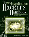 The Web Application Hacker's Handbook by Dafydd Stuttard ,  Marcus Pinto. 