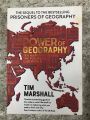 THE POWER OF GEOGRAPHY BY TIM MARSHALL. 