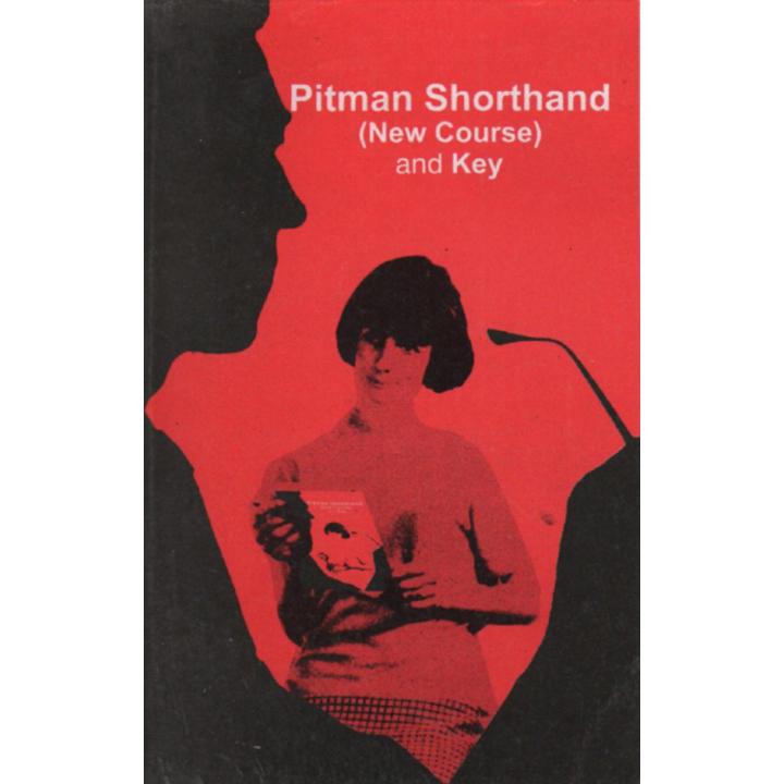 Pitman Shorthand ( New Course and Key )