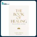 The Book of Healing Selected Poetry and Prose. 