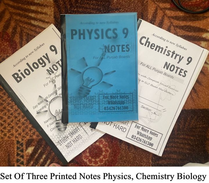 FBISE Set of 3 Notes Physics Chemistry Biology Class 9th According to new SLO Based Exam System Based upon guidelines provide by FBISE for textbook