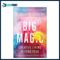 Big Magic by Elizabeth Gilbert (Author). 
