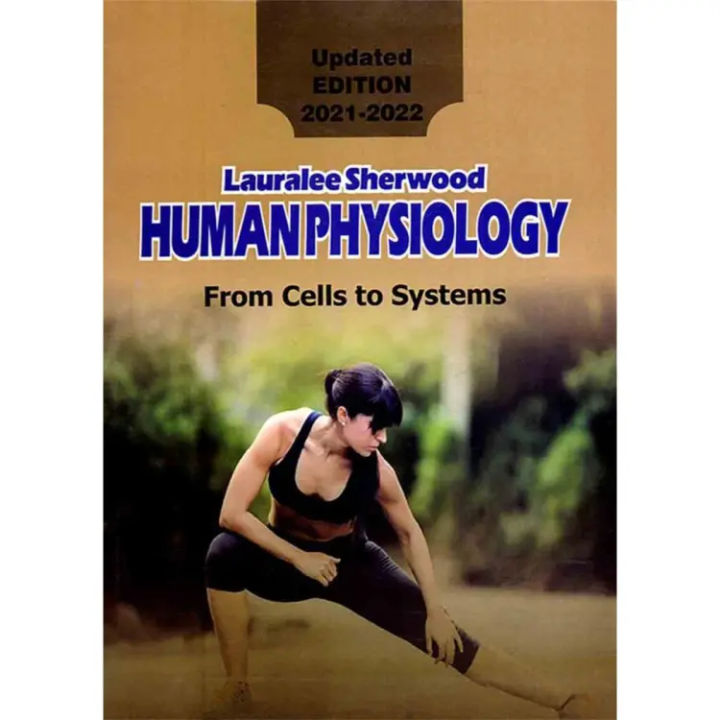 Human Physiology by Lauralee Sherwood 9th Edition From Cell to Systems