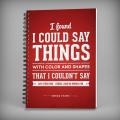 Georgia O Keeffe Quote Spiral Notebook - 7382. 