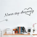 Never Stop Dreaming Wall Sticker Inspirational Quotes Home Decor Bedroom Living Room Wall Decal Vinyl Paper Wall Art Murals. 