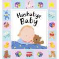 Liberty Books | Hushabye Baby by Lois Rock (100% Original). 