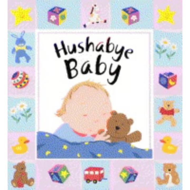 Liberty Books | Hushabye Baby by Lois Rock (100% Original)