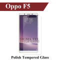 Oppo F5 Tempered Glass Screen Protector Premium High Quality Polish Glass For Oppo F5. 