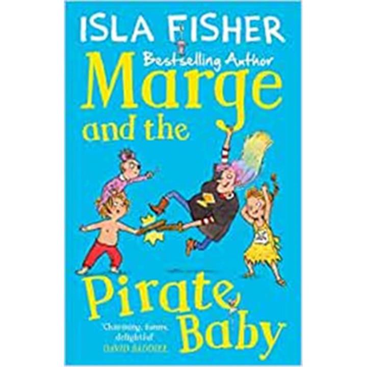 Marge and the Pirate Baby: Marge (Book 2) By isla fisher