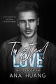 twisted love in black cover by ana huang. 