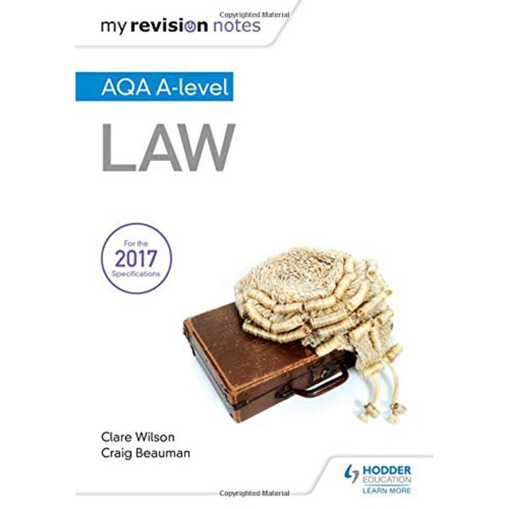 MY REVISION NOTES: AQA A-LEVEL LAW (pb)
