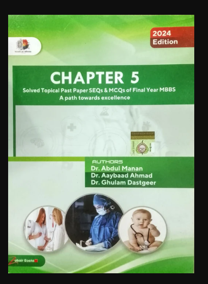 Chapter 5 SEQS And Mcqs Of Final Year MBBS by Dr Abdul Manan | Daraz.pk