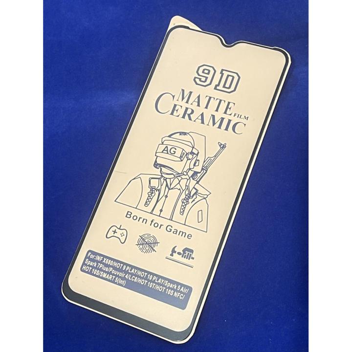 Infinix Hot 9 Play 21D 9D Ceramic Matte Protector Anti Finger Print  Sheet Especially Design For Pub G