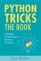 Python Tricks A Buffet of Awesome Python Features (Dan Bader) PDF Printed. 