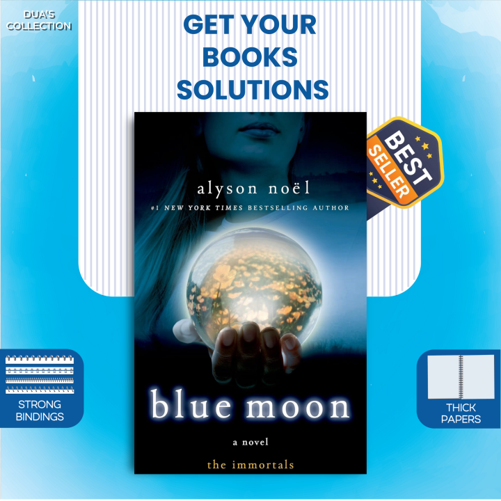 Blue Moon  Alyson Noël