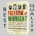 Freedom at Midnight by Larry Collins, Dominique Lapierre. 