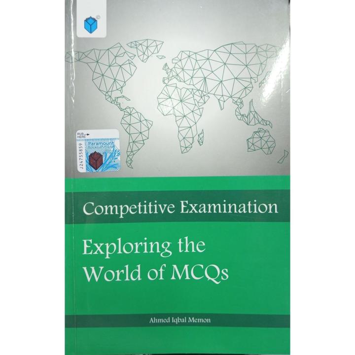 Exploring the world of mcqs Competitive Examination Ahmed Iqbal Memon