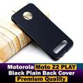 Motorola Moto Z2 Play Back Cover Soft Plain Black Case For Motorola Moto Z2 Play. 
