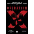 Operation X: The Untold Story of  s Covert Naval War By  Captain MNR Samant Sandeep Unnithan Best Selling KS. 