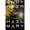 Project Hail Mary  by Andy Weir (Author). 